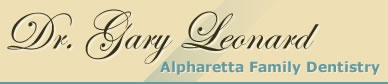 Alpharetta Dentist - Dr. Gary Leonard, DDS